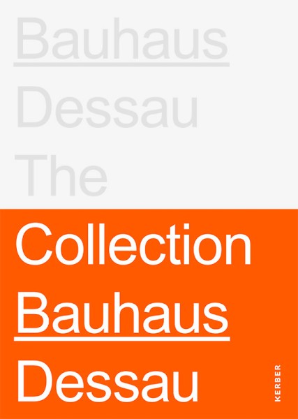 BAUHAUS DESSAU . The Collection